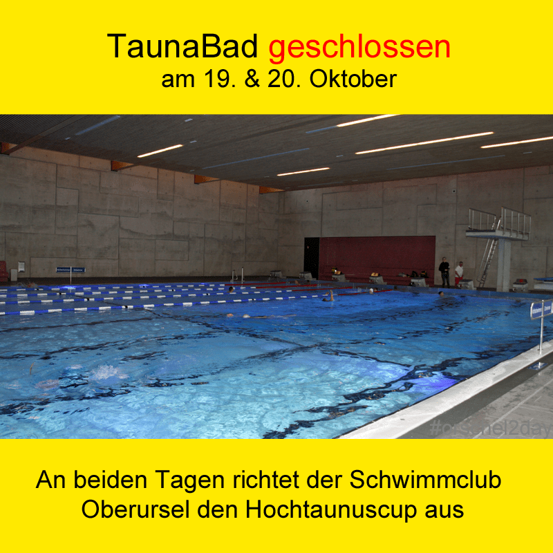 TaunaBad am 19./20. Oktober 2019 geschlossen