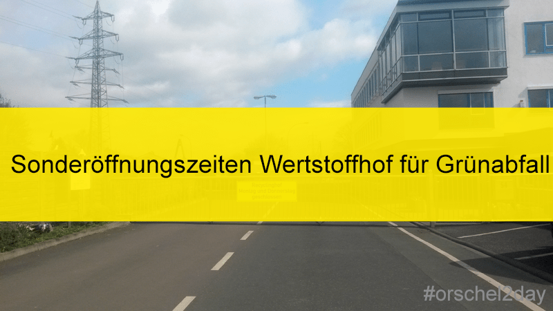 Oberursel bietet ab 20. April dezentrale Grünschnittsammlung und Anlieferung von Grünabfall auf dem Wertstoffhof an