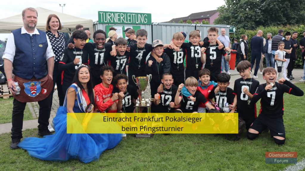 Eintracht Frankfurt Pokalsieger beim Pfingstturnier