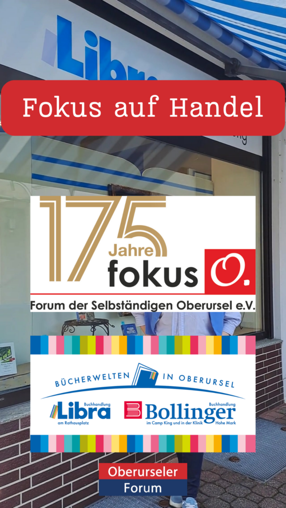 Fokus auf Handel: Bücherwelten in Oberursel (Buchhandlung Libra & Buchhandlung Bollinger)