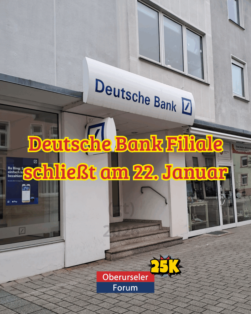 Deutsche Bank Filiale in Oberursel wird geschlossen