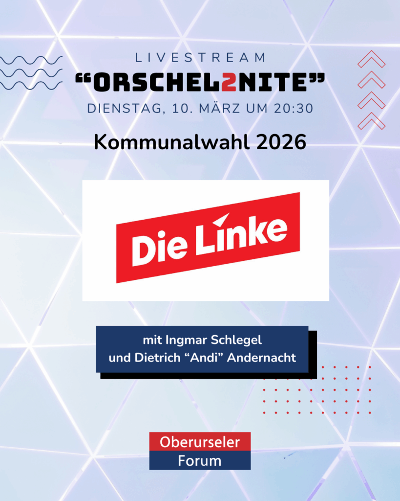 ORSCHEL2NITE: Kommunalwahl 2026 - DIE LINKE mit Ingmar Schlegel und Dietrich “Andi” Andernacht