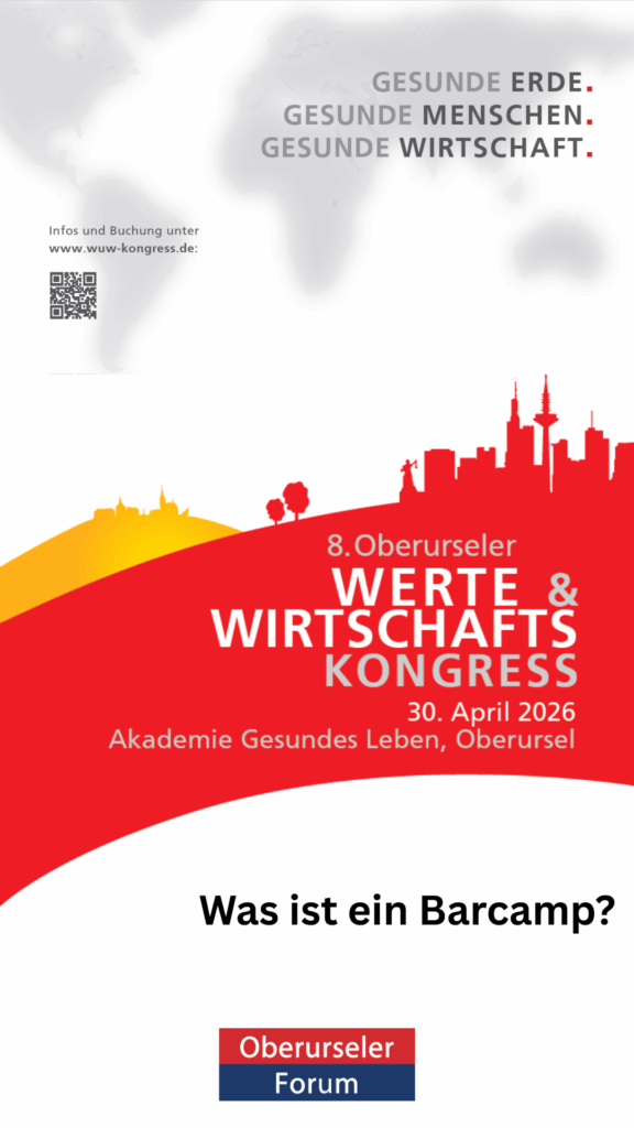 Oberurseler Werte- und Wirtschaftskongress vom fokus O. - Was ist ein Barcamp?